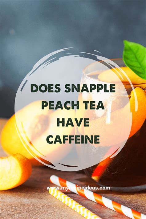 Does Peach Tea From Starbucks Have Caffeine