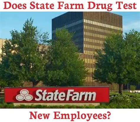 Does State Farm Drug Test Employees For Thc