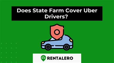 Does State Farm Insurance Cover Uber Drivers