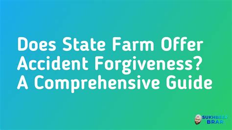 Does State Farm Offer Accident Forgiveness