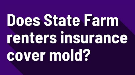 Does State Farm Renters Insurance Cover Mold