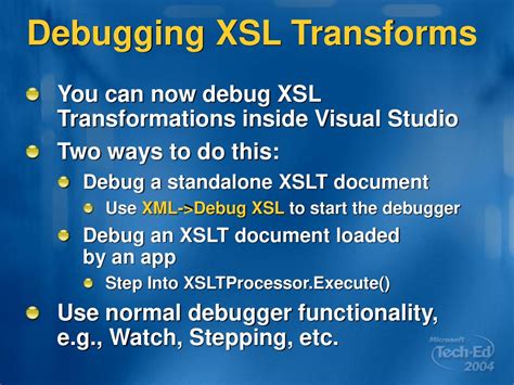 Does VS Express or VS:WebDev Express include XSLT debugging