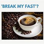 Does coffee break a fast?