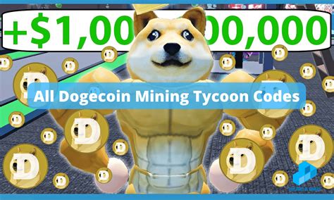 Dogecoin Mining Tycoon Codes - Roblox - July 2023 -