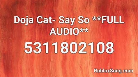 Doja Cat - Say So Roblox ID - Roblox music codes