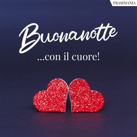 Buonanotte con il Cuore! 25 immagini nuove da dedicare (per WhatsApp e
