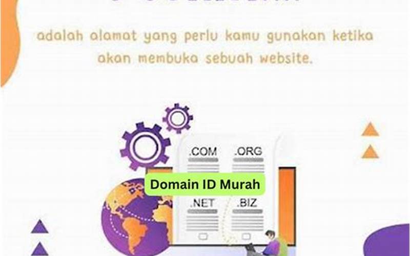 Domain Id Murah: Solusi Untuk Menyimpan Nama Domain Anda