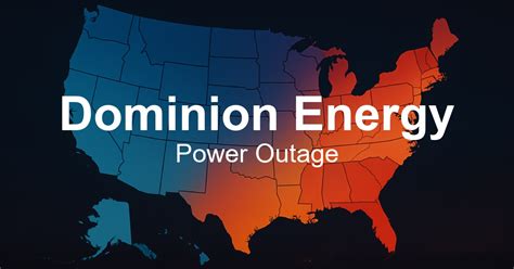 Dominion Power Outage Map Your Guide to Power Restoration Timelines