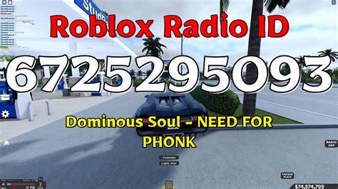 Dominous Soul - NEED FOR PHONK Roblox ID | Roblox, Roblox 