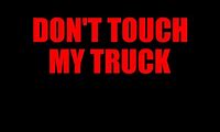 Don't Touch My Truck Song Clean