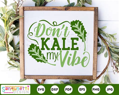 Don't Kale My Vibe