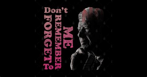 Dont Forget To Remember Me Lyric