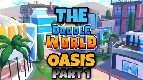 Doodle World [OASIS PART 1] - Roblox