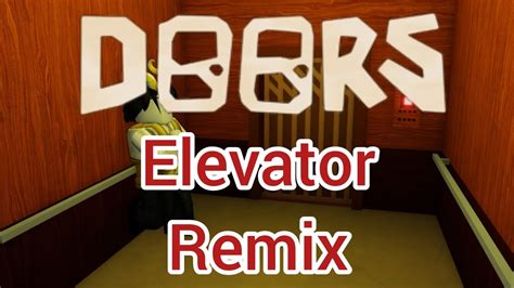 Doors Elevator Music ID Roblox - YouTube