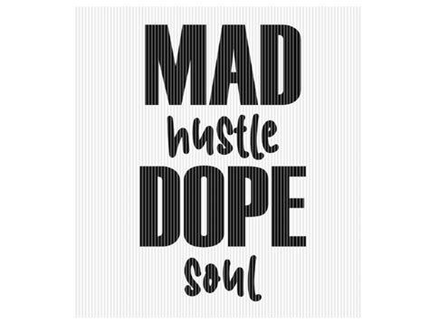 Dope Hustle Quotes