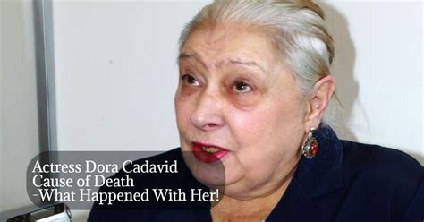 Dora Cadavid Death Reason