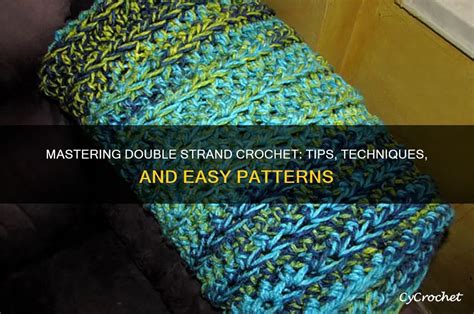 Double Strand Crochet