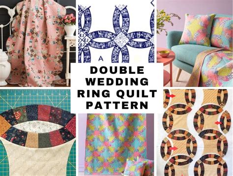 The Heartwarming Double Wedding Ring Quilt: An Easy and Joyful Craft for Your Special Day