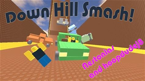 Down Hill Smash! - Roblox