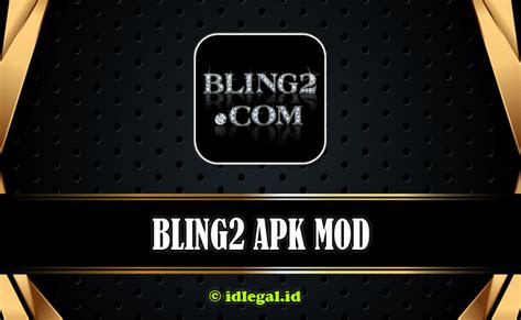 Unduh Apk Mod Bling2 Terbaru Secara Gratis di Sini!