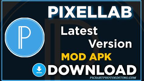 Unduh Sekarang! Aplikasi Pixellab Mod Apk Terbaru untuk Edit Foto dengan Fitur Menakjubkan