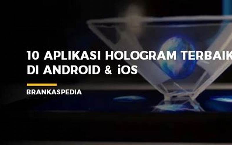 Download Aplikasi Hologram Untuk Android