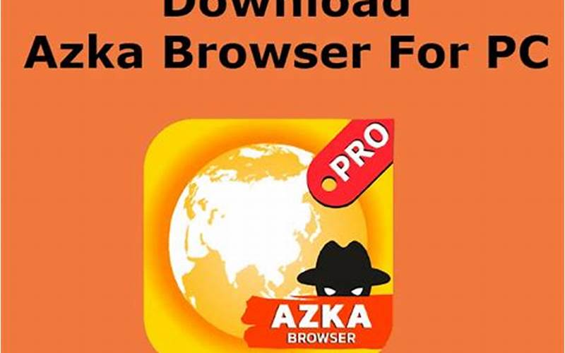 Download Azka Browser
