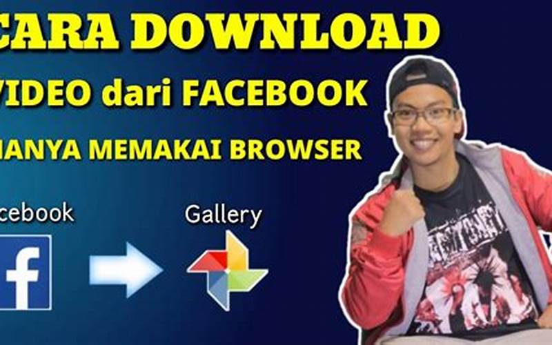 Download Video Di Fb Melalui Browser