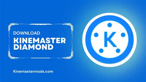 Kinemaster Diamond APK v4.12 (MOD, No Watermark) for Android & iOS