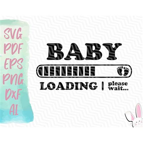 Download Download Baby Loading Please Wait Svg EPS File Commercial Use DXF Files