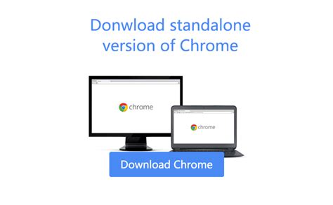 Download Chrome Standalone Installer