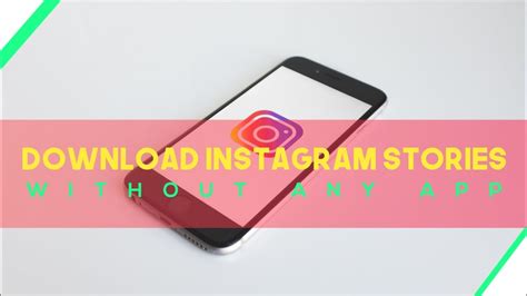 How to Easily Download Instagram Stories Without App: A Step-by-Step Guide