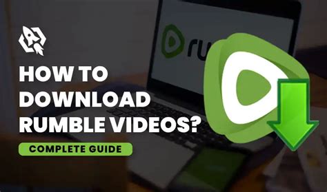 Download Rumble Videos