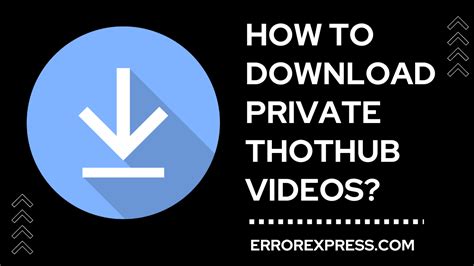 Download Thothub Videos