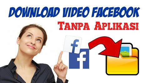 Trik Download Video Facebook Tanpa Aplikasi Indonesia