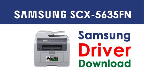 Downloading and Installing Samsung SCX-5635FN Printer Drivers