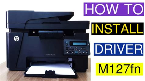 Downloading and Installing the HP LaserJet Pro MFP M127fn Printer Driver