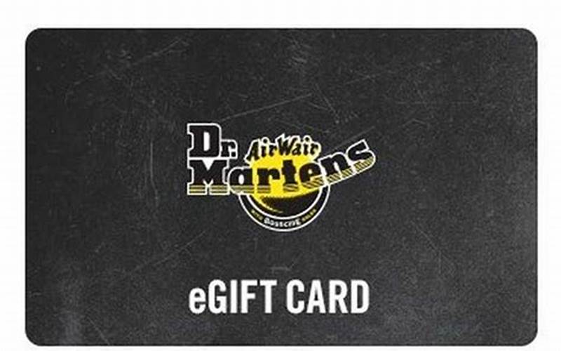 Everything You Need to Know About Dr Martens Gift Card