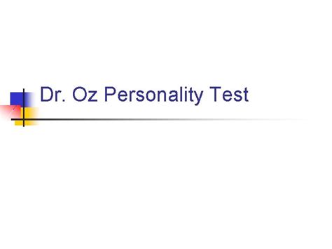 Dr Oz Personality Test