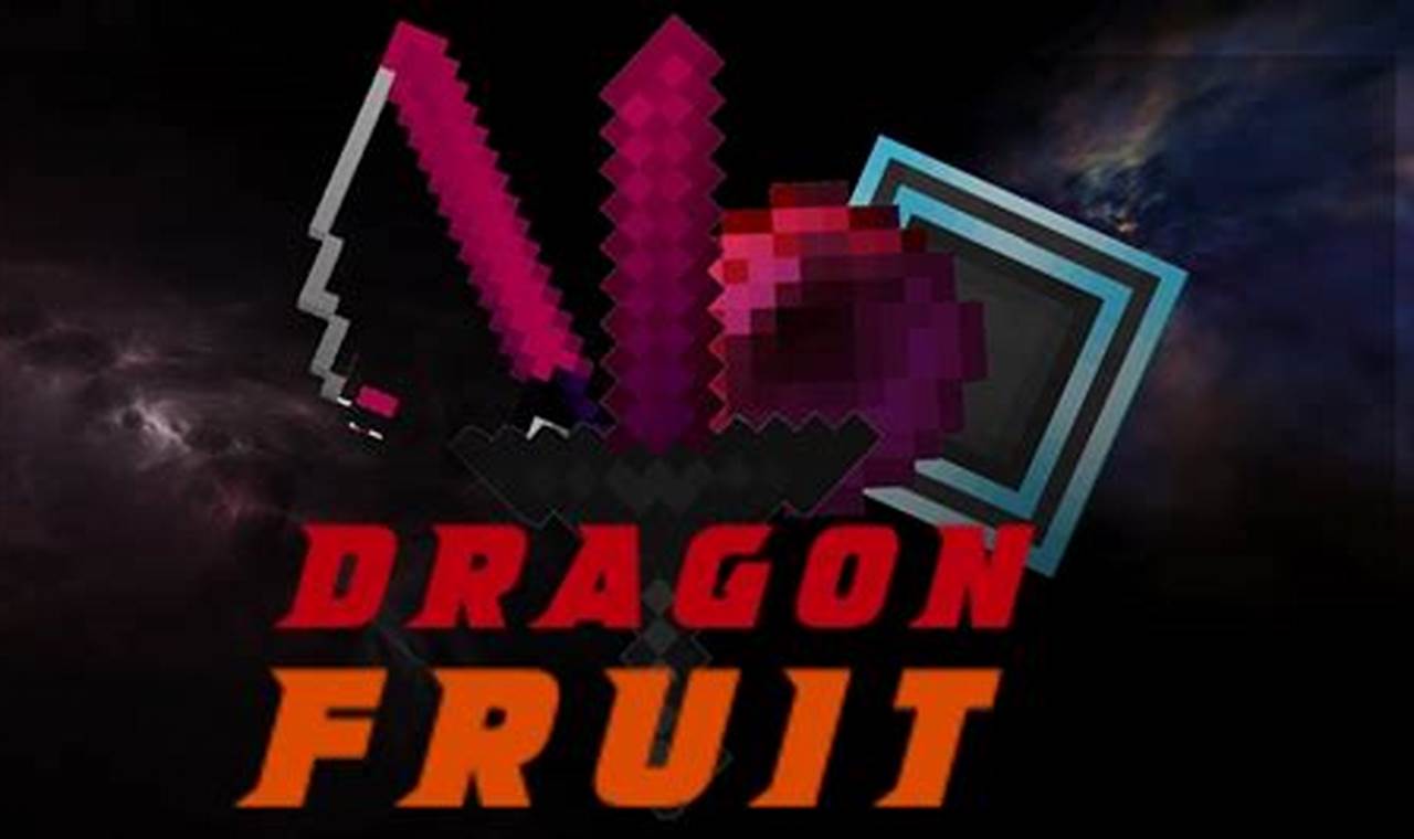 Dragon Fruit Texture Pack