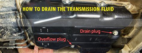 Drain Transmission Fluid
