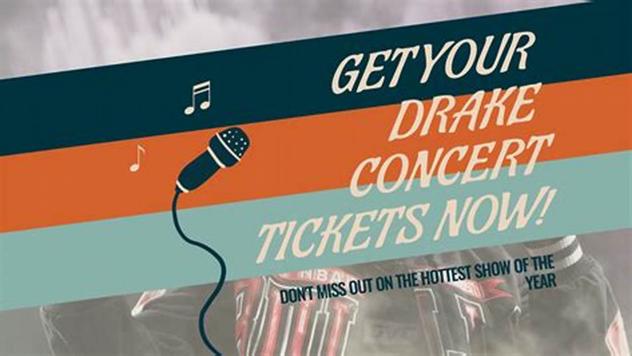 Drake Concert Tickets 2024