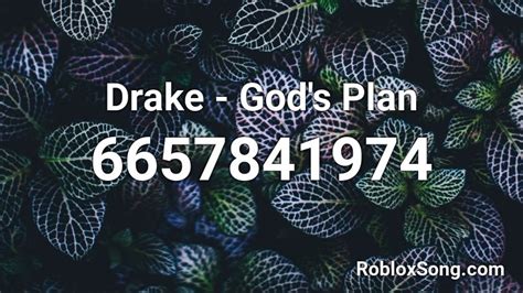 Drake - God\'s Plan Roblox ID