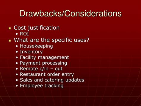 Drawbacks considerations