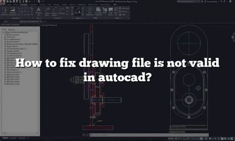 Drawing File Is Not Valid Autocad Como Recuperar