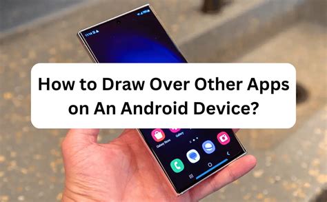 Drawing Over Other Apps Android