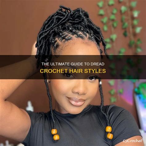 Dread Crochet Hair Styles