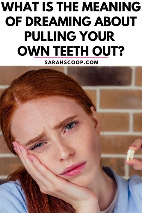 Overcoming Your Dental Fears: Unlocking the Hidden Meaning Behind Dreaming About Pulling Teeth Out
