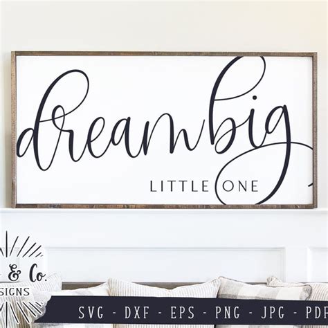 Download Dream Big Little One Quote SVG File - SVG Design Commercial Use DXF Files