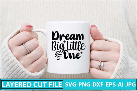 Download Dream Big Little One SVG File - SVG Design Cricut SVG Free PSD Mockups